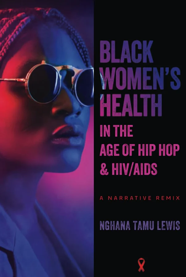 Black Women’s Health in the Age of Hip Hop and HIV/AIDS Book Cover