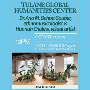 Event flyer for Dr. Ana M. Ochoa Gautier and Hannah Chalew