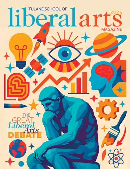 Cover of the 2025 Tulane School of Liberal Arts Magazine