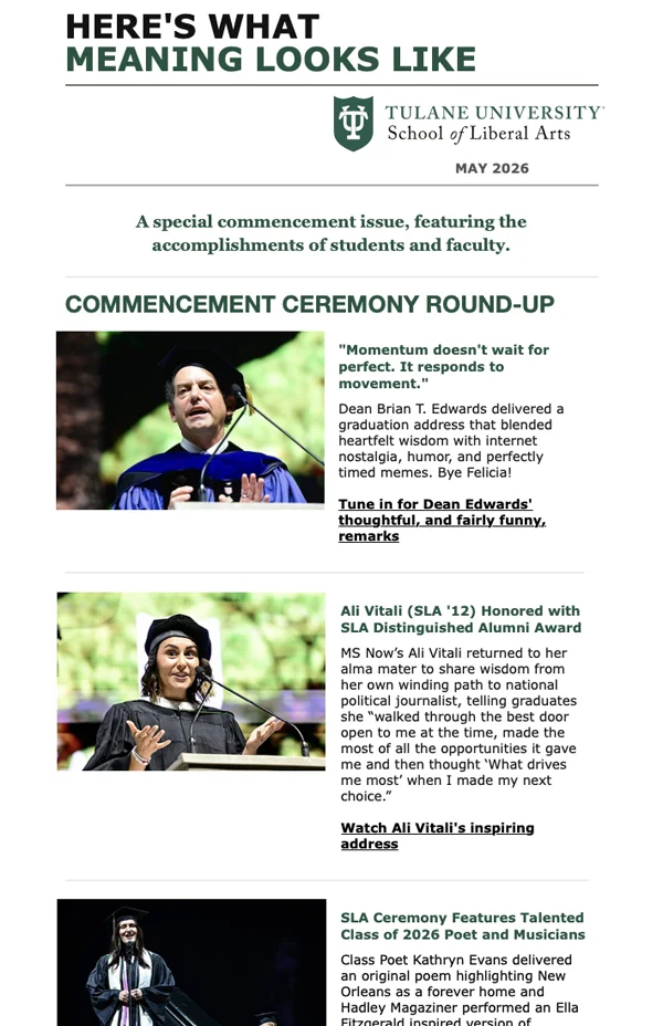 Tulane SLA Commencement ’26 Newsletter. Here’s What Meaning Looks Like