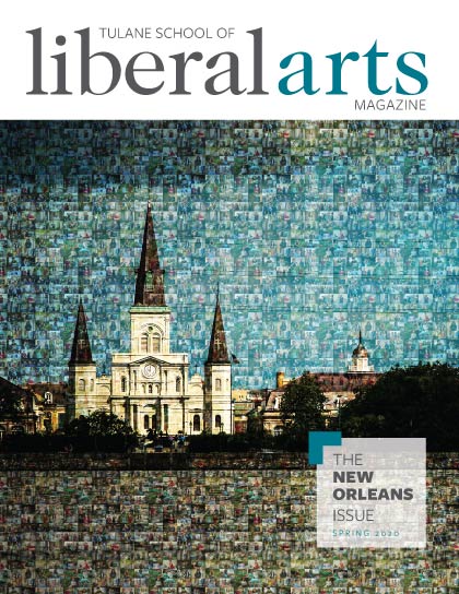Tulane School of Liberal Arts Magazine
