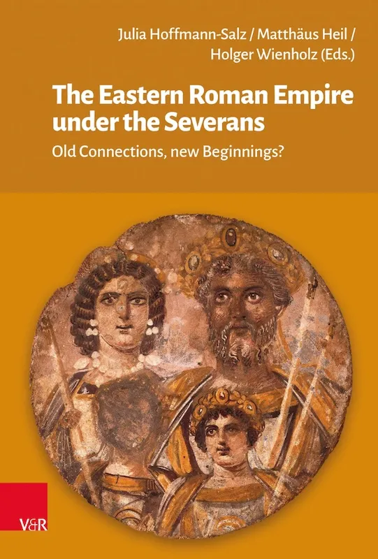 Book cover of "The Eastern Roman Empire under the Severans" featuring a fresco of three fi